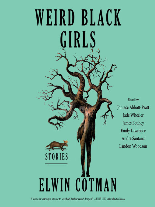 Title details for Weird Black Girls by Elwin Cotman - Wait list